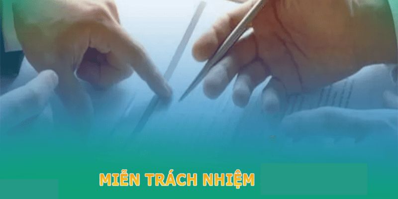 Tructiepbongda miễn trách nhiệm với các trường hợp cần biết